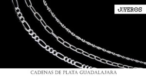 Cadenas de Plata Guadalajara